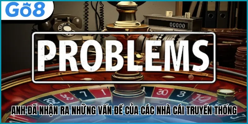 độ mixi nhận ra vấn đề nhà cái truyền thống